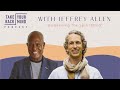 Awakening The Spirit Mind with Jeffrey Allen