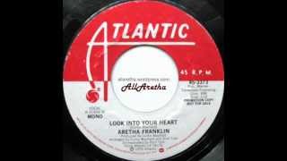 Aretha Franklin - Look Into Your Heart (Mono &amp; Stereo) - 7″ DJ Promo - 1976
