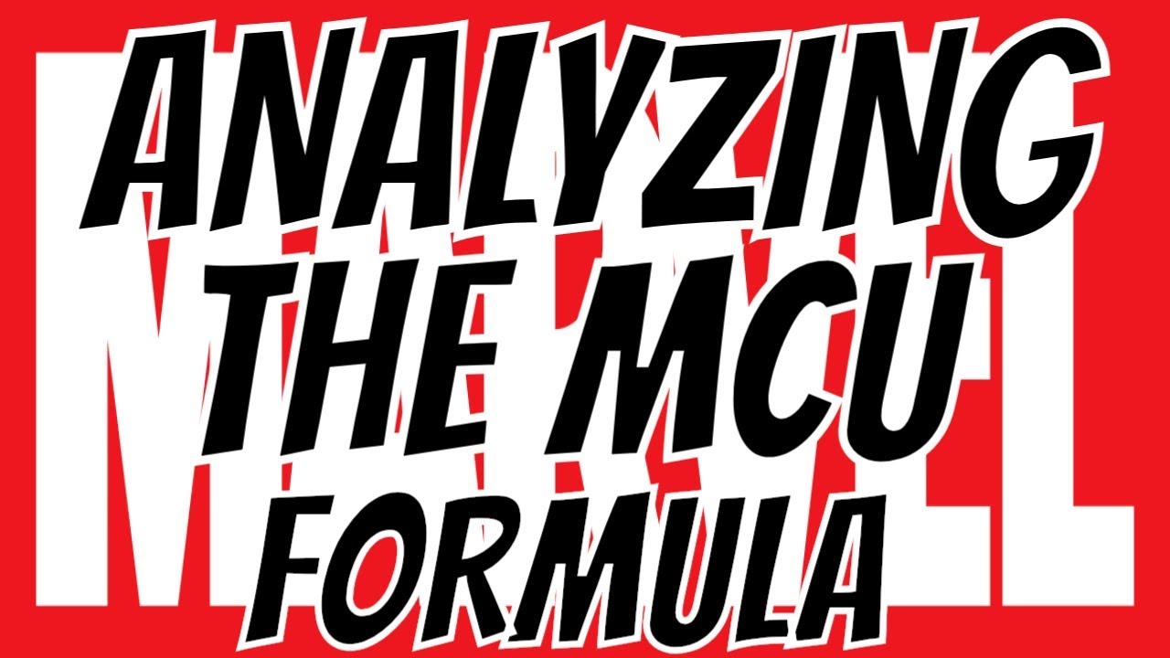 Analyzing THE MCU Formula