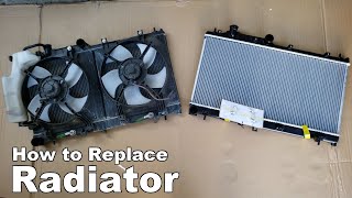 How to Replace A Radiator - Subaru Impreza 2.5L