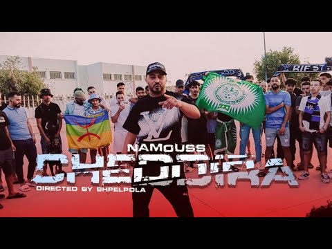 Namouss - Cheddira [Clip Officiel]
