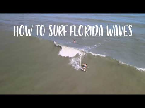 Episode 5 - How to Surf Florida Waves, How to Surf All Day Long