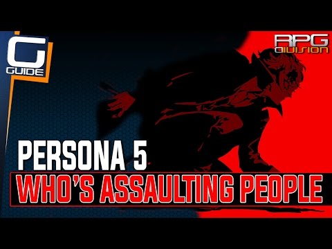 P5r Whos Been Assaulting