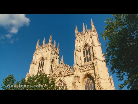 York, England: Medieval England's Second City - Rick Steves’ Europe Travel Guide - Travel Bite