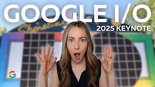 Google AI Updates: The Best Announcements from Google I/O 2025