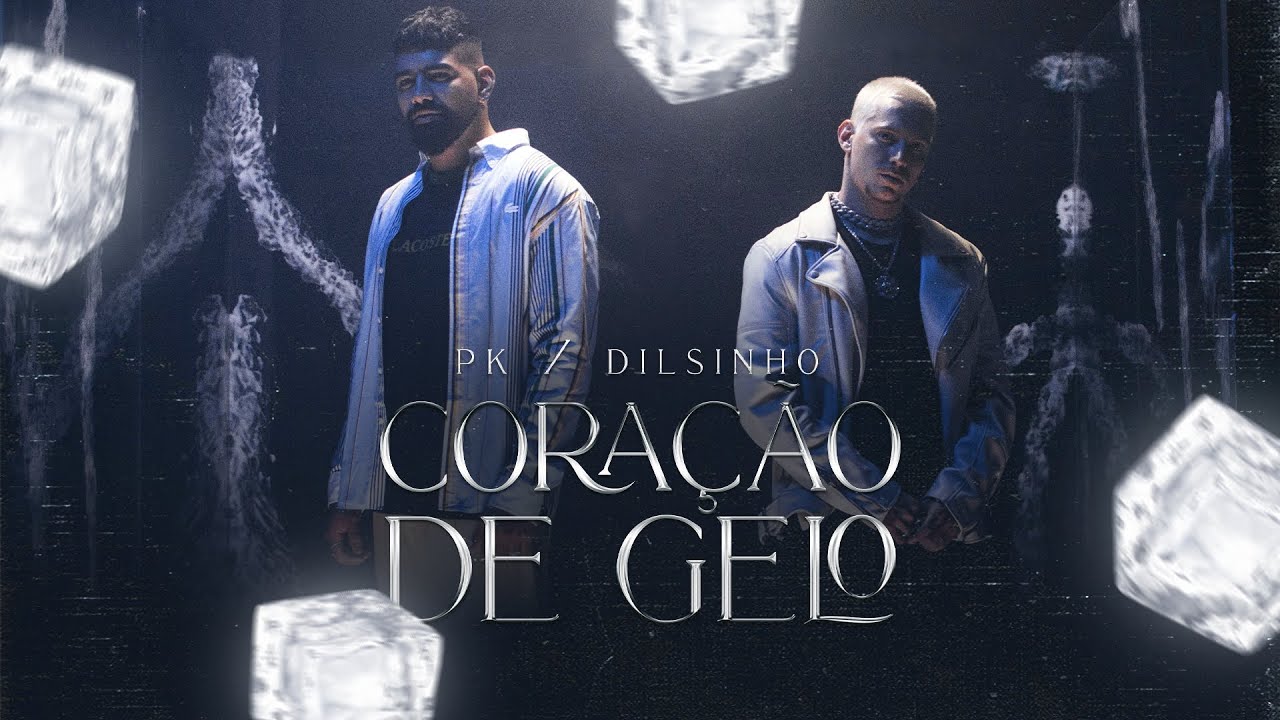 PK Feat. Dilsinho  - Coração de Gelo (Clipe Oficial)