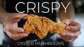 “WE HAVE JUST LEFT REALITY” with this crispy Fried Oyster Mushroom Recipe!