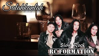Download lagu Rc.Formation - Salahkanlah ( Lyric ) mp3