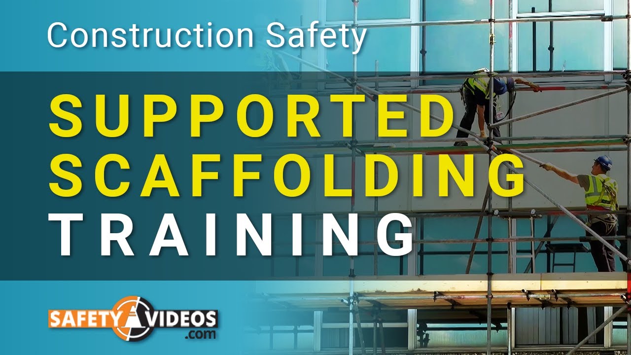 Supported Scaffolding Training from SafetyVideos.com