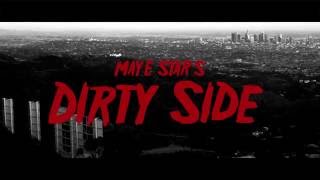 Maye Star - Dirty Side (Official Music Video)