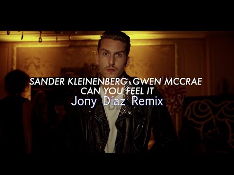 Sander Kleinenberg ft  Gwen McCrae   Can You Feel It Jony Díaz Remix