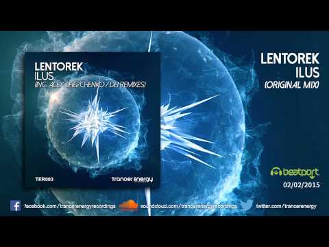Lentorek - Ilus (Original Mix) [Trancer Energy Recordings]