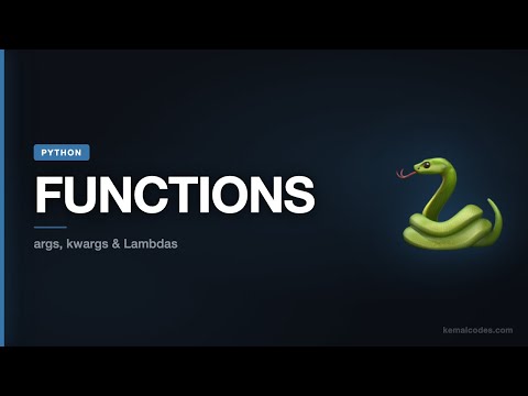 Python Tutorial 05 Python Functions %e2%80%94 Def Args Kwargs Lambdas