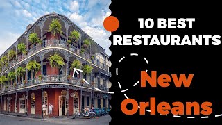 10 Best Restaurants in New Orleans, Louisiana (2022) - Top places the locals eat in New Orleans, LA.