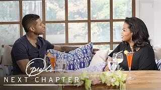 Was Usher Unfaithful to His Ex-Wife? | Oprah's Next Chapter | Oprah Winfrey Network