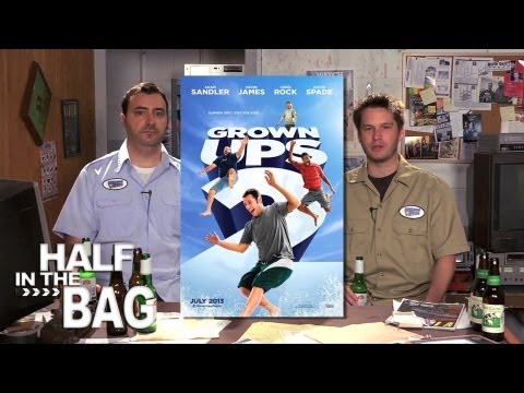 Half in the Bag Episode 57: Grown Ups 2