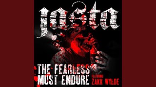 The Fearless Must Endure (feat. Zakk Wylde)