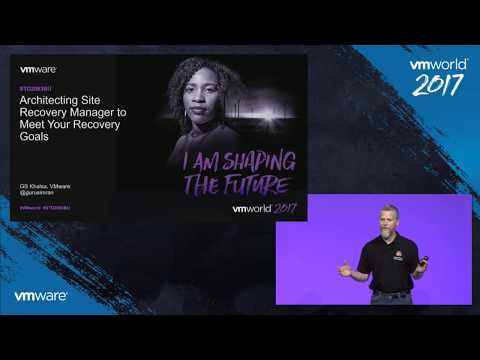 VMworld 2017 - STO2063BU - Architecting Site Recovery Manager to Meet Your Recovery Goals