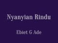 ♥ Ebiet G Ade - Nyanyian Rindu ♥
