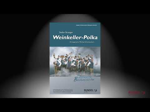 Weinkeller-Polka | Stefan Stranger | Arrangement: Michael Schumachers
