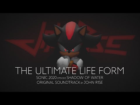 John R1se - The Ultimate Life Form - Sonic Omens (ex Sonic 2020) Episode Shadow of Water OST