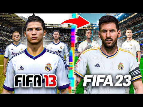 I Rebuild Real Madrid From FIFA 13 to FIFA 23!