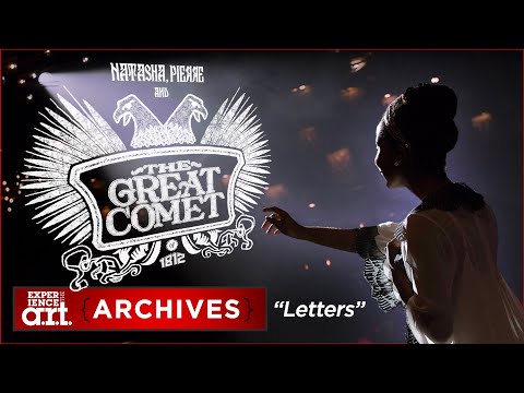 "Letters" from Natasha, Pierre & The Great Comet of 1812
