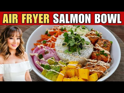 Air Fryer Salmon Rice Bowl | Easy Healthy Recipe