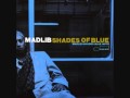 Madlib-Mystic Bounce