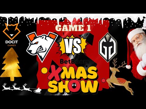 VIRTUS.PRO VS GAIMIN GLADIATORS | GAME 01 | BetBoom Xmas Show | New Year's competition 2022-23