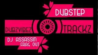 (Dubstep) Dj assassin-Frag out