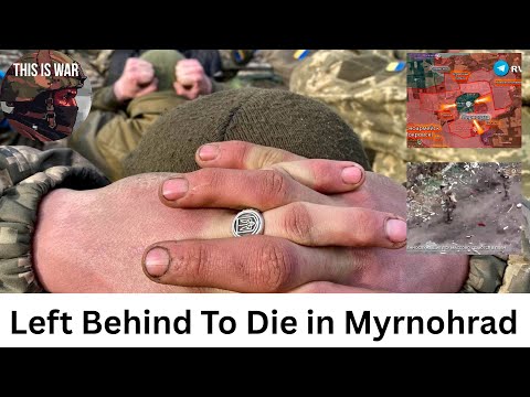 The Fall of Myrnohrad? Inside the Most Dangerous Front in Ukraine
