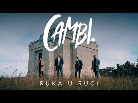 CAMBI. - RUKA U RUCI (OFFICIAL VIDEO 2022)