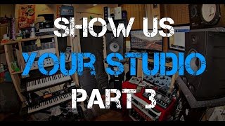 Show Us Your Studio Pt. 3 - Warren Huart - Produce Like A Pro