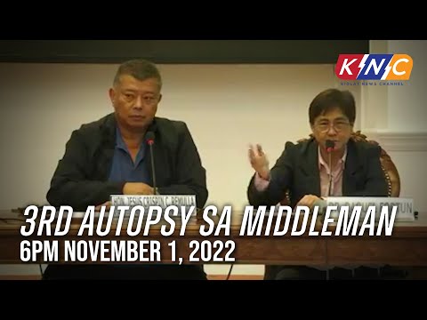 3rd Autopsy sa Middleman | Kidlat News Update (November 1, 2022 6PM)