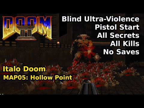 Italo Doom - MAP05: Hollow Point (Blind Ultra-Violence 100%)