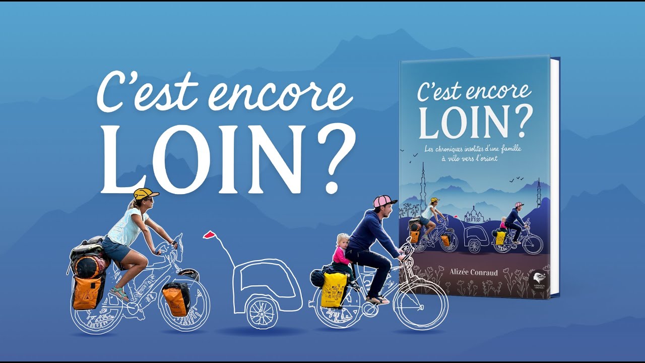 C'est encore loin ? — bande-annonce