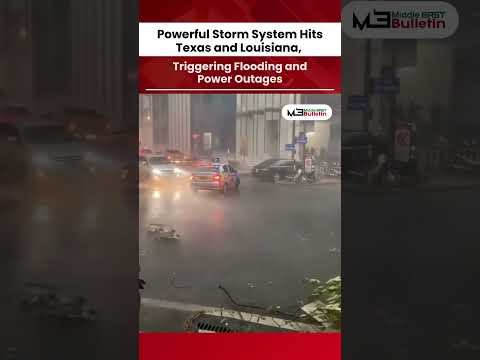 Severe Storms Slam Texas & Louisiana, Triggering Flood and Wind Threats