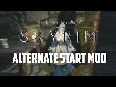 ALTERNATE START MOD | Skyrim PC & Xbox One