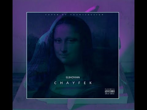 CHAYFEK - EL BADMAN (Damso version Dz)