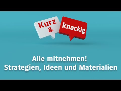 Alle mitnehmen! Strategien, Ideen und Materialien