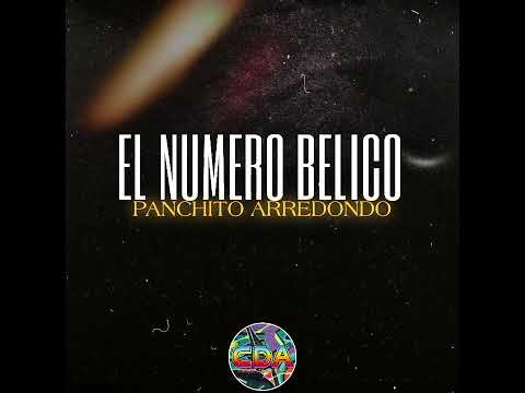 Alias El 22 X El Número Bélico X Panchito Arredondo