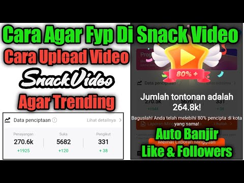 Cara Fyp Di Snack Video || Cara Upload Video SnackVideo Agar Trending