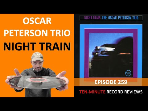 Oscar Peterson Trio - Night Train (Episode 259)