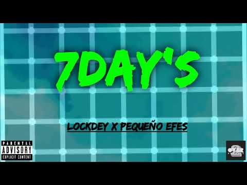 Lockdey x Pequeño efes - 7Day's -