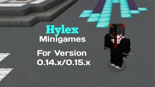 Hylex Minigames for Version 0.14.x/0.15.x