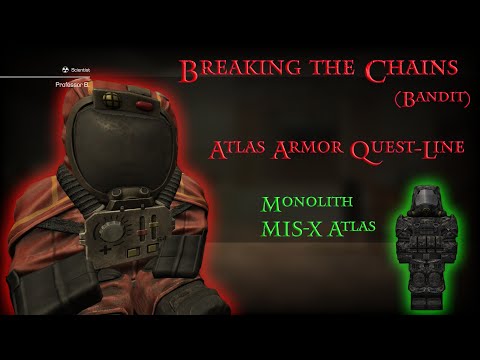 Breaking the Chains (Bandit) Atlas Armor Quest-Line