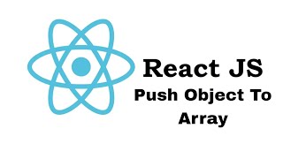How To Push Object To Array in React js || React js || Tamil