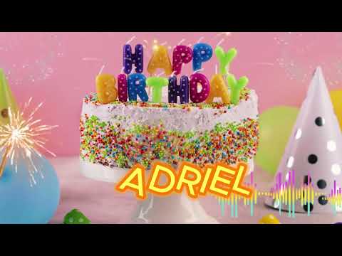 Adriel Happy Birthday Song Happy Birthday To You