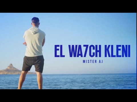 Mister Aj - El Wahch Kleni (Official Music Video)